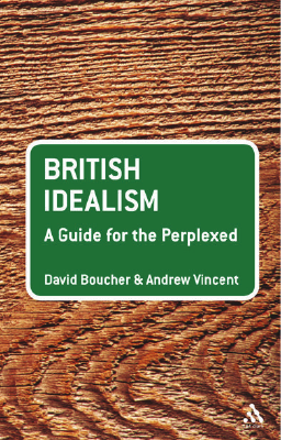 British Idealism_ A Guide for the Perplexed.pdf